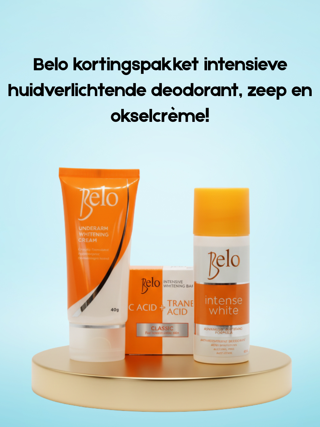 Belo discount package intensive skin lightening deodorant, soap and underarm cream!