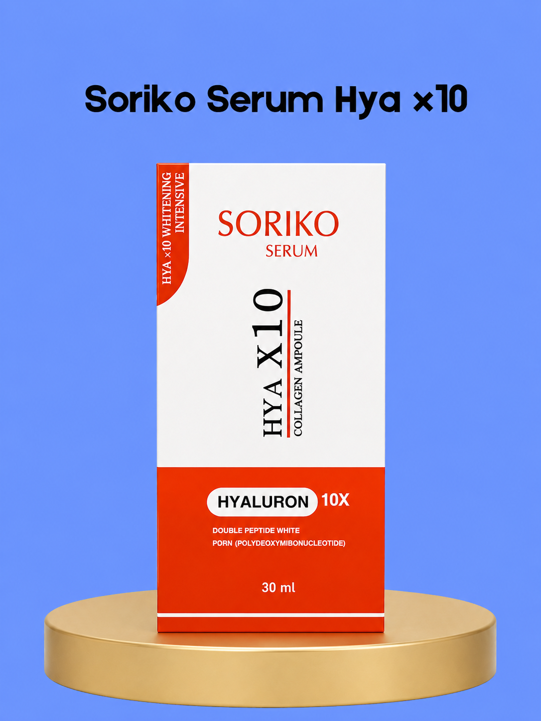 Soriko Serum HYA x10 – Intensief Hydraterend & Verhelderend Serum – Verrijkt met 10× Hyaluronzuur voor Maximale Hydratatie, Verbeterde Elasticiteit & Stralende Huid – Voor een Gladde, Soepele & Gezonde Teint