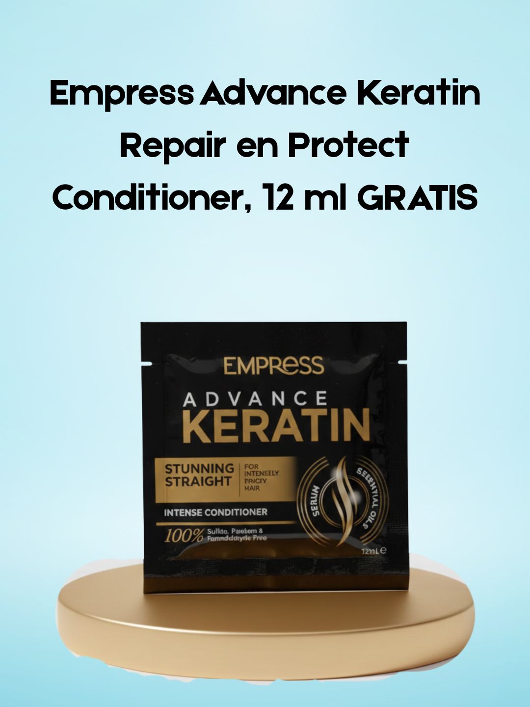 Empress Advance Keratine Conditioner, 12 ml GRATIS