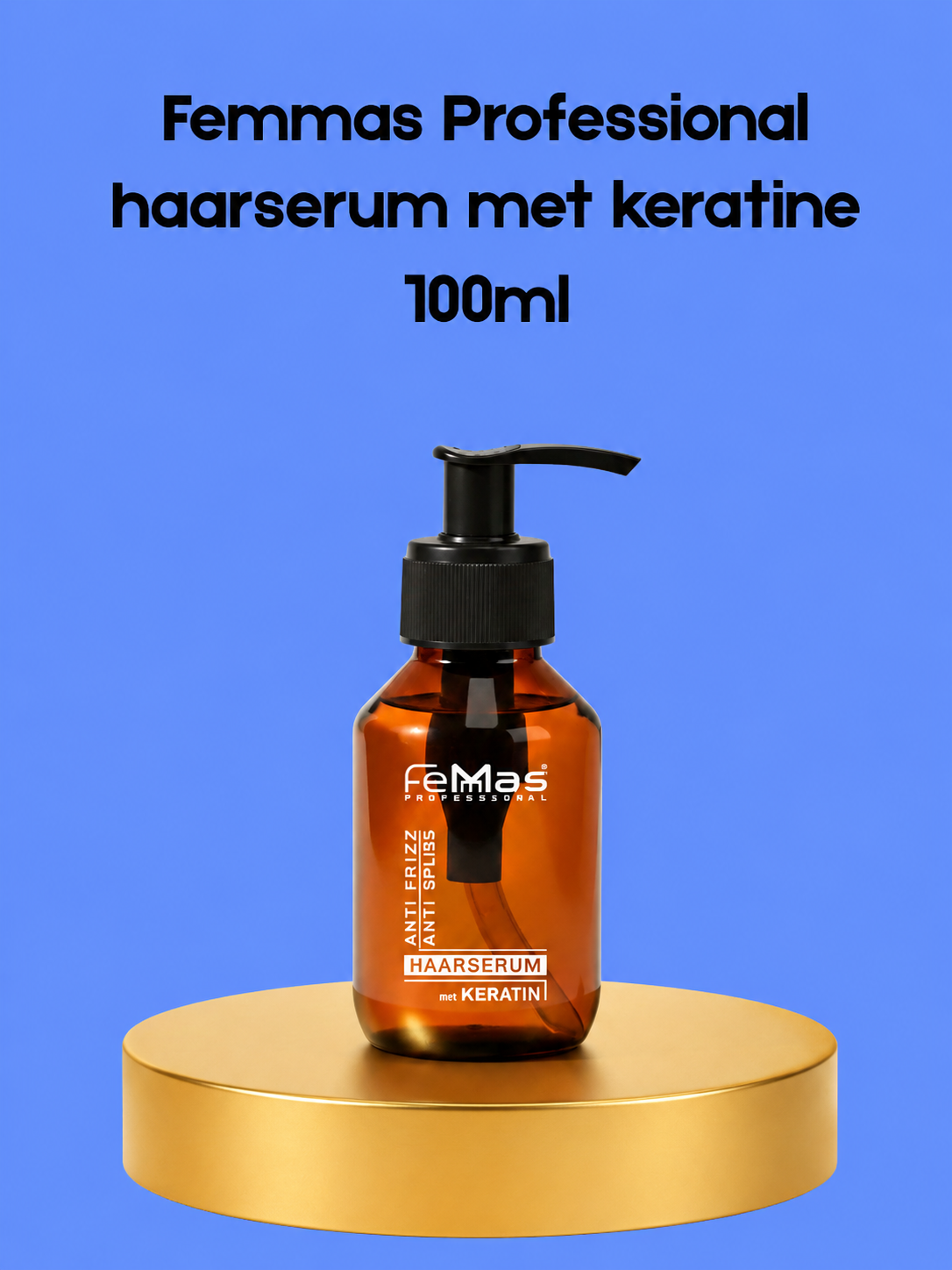 Femmas Professional Hair Serum with Keratin – 100 ml – Versterkend &amp; Beschermend Haarserum – Voedt het Haar, Vermindert Pluis en Breuk &amp; Geeft een Gladde, Glanzende en Gezonde Look