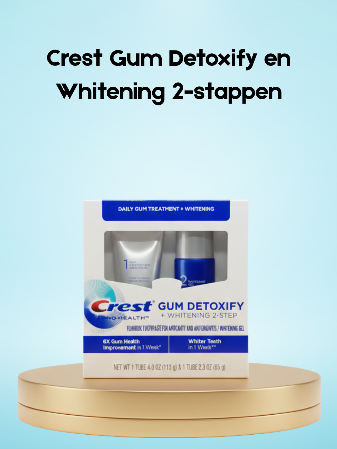 Crest Gum Detoxify en Whitening 2-stappen