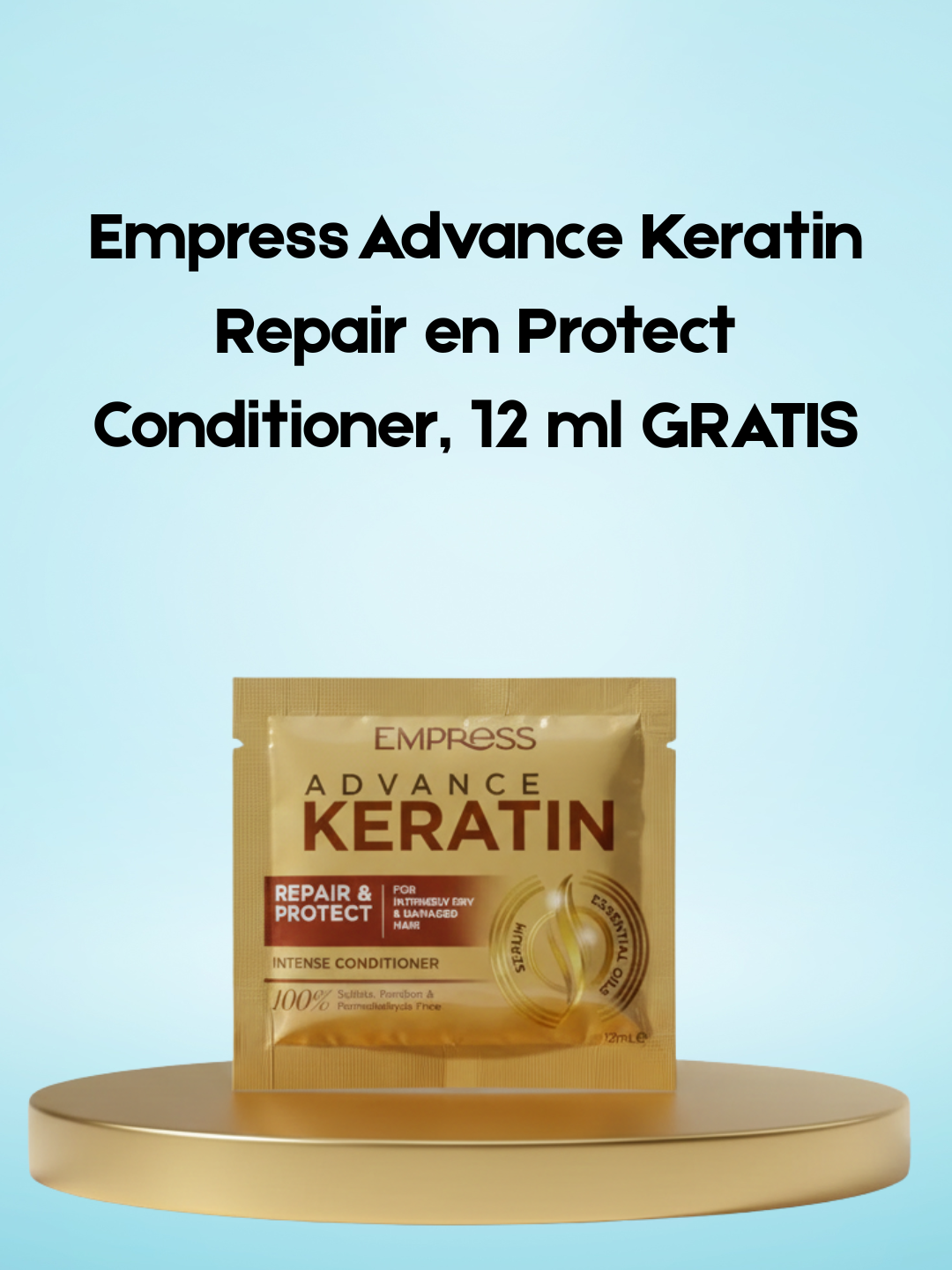 Après-shampoing Empress Advance Keratin Repair and Protect, 12 ml GRATUIT
