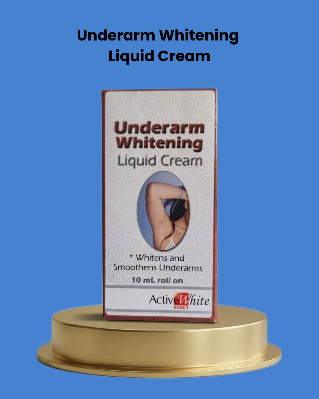 Underarm Whitening Liquid Cream – 10 ml – Geavanceerde Verhelderende &amp; Voedende Formule – Helpt Donkere Verkleuringen van de Oksels te Verminderen, Egaliseert de Huidtint &amp; Biedt Langdurige Hydratatie – Voor Frisse, Gladde &amp; Natuurlijk Stralende Oksels